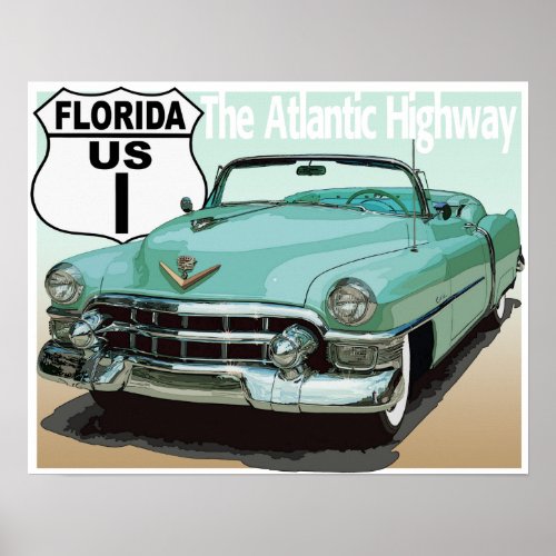 Florida US Route 1 _ The Atlantic Highway Poster