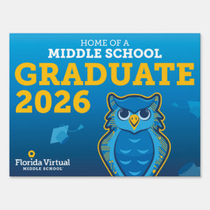 Florida Virtual Middle School - Grad Yard Sign