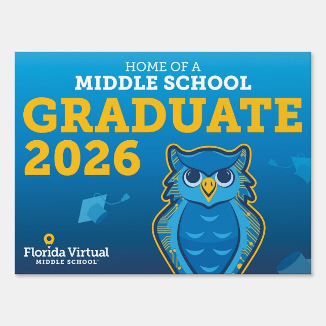 Florida Virtual Middle School - Grad Yard Sign (Front)