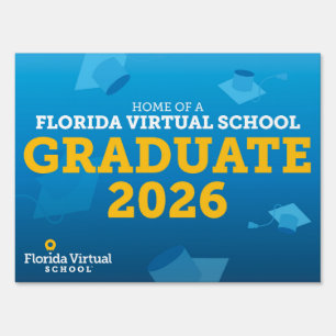 Florida Virtual School - Graduation Yard Sign 