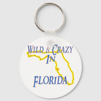 Florida - Wild and Crazy Keychain