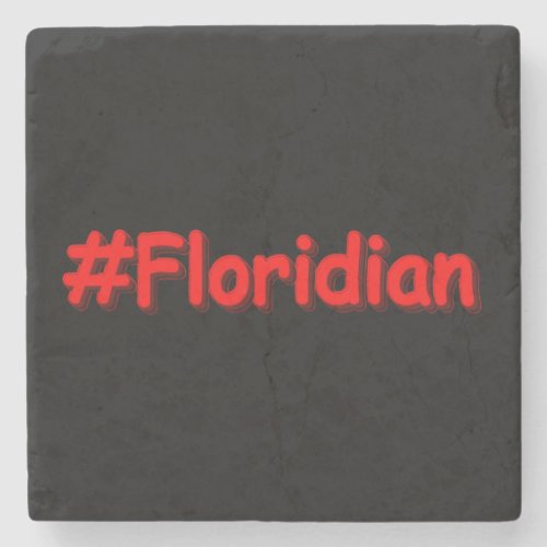 Floridian  Cute Design Buy Now Stone Coaster