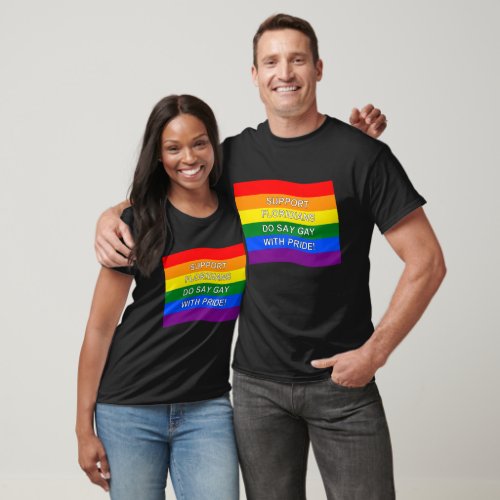 Floridians Do Say Gay With Pride T_Shirt