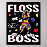 wichtig Floss Like A Boss Poster Zazzle 