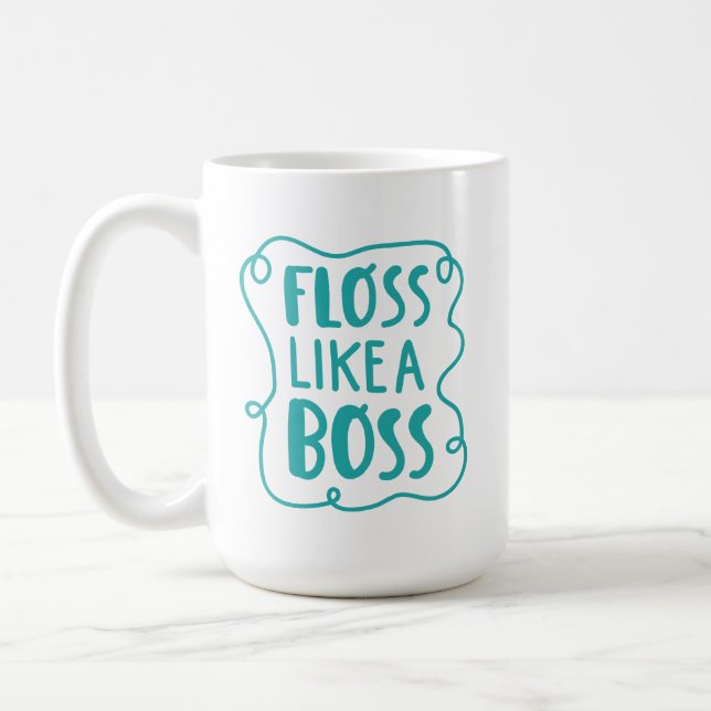Floss Like A Boss | Dental Phrase Coffee Mug (Left)