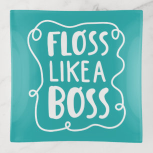 Floss Like A Boss   Dental Phrase Trinket Tray