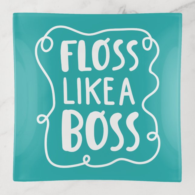 Floss Like A Boss | Dental Phrase Trinket Tray (Front)