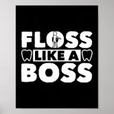 Floss Zazzle Boss Like Poster | A