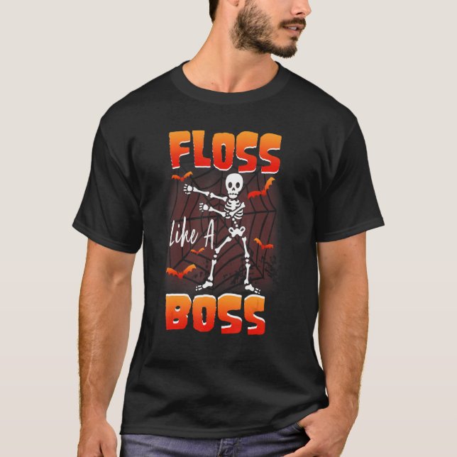 Floss Like A Boss Flossing Skeleton Halloween Cost T-Shirt (Front)