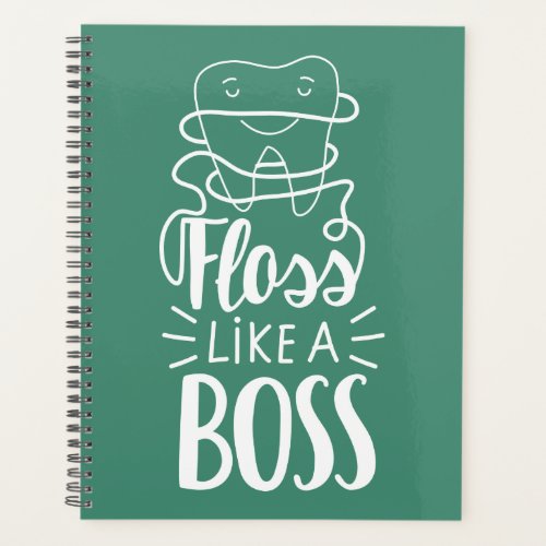 Floss Like A Boss Planner