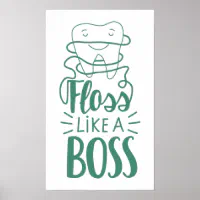 Floss Like A Poster | Boss Zazzle