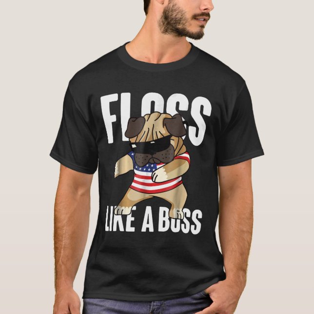 Floss Like A Boss Shirt Funny Pug Flossing Dog Usa (Front)