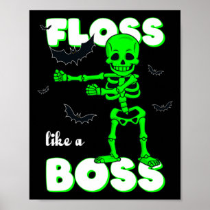 Floss Like A Boss Skeleton Halloween Boys Girls Ki Poster