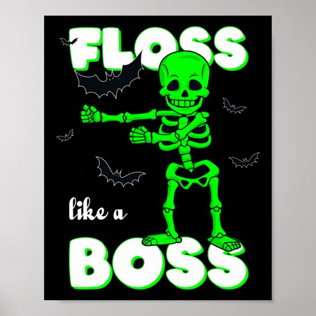 Floss Like A Boss Skeleton Halloween Boys Girls Ki Poster (Front)
