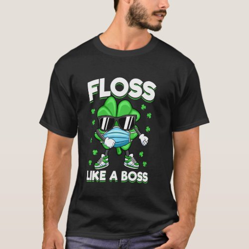 Floss Like A Boss St Patricks Day Shamrock Face M T_Shirt