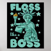 | Poster Zazzle Boss Like A Floss