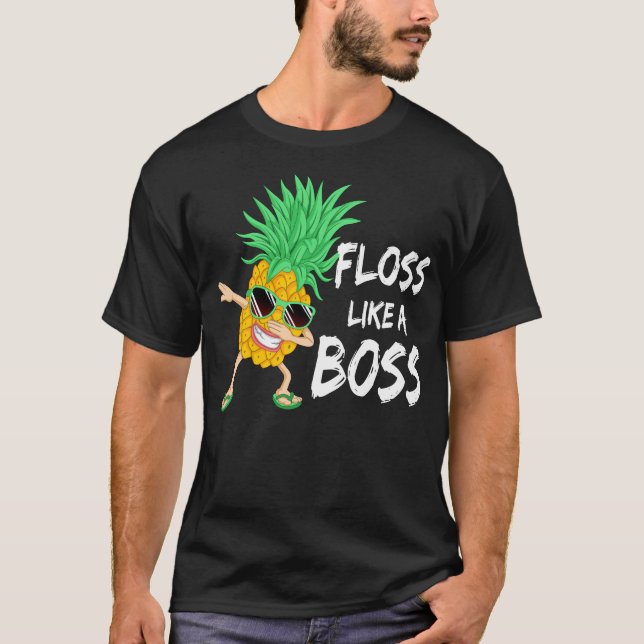 floss like a boss T-Shirt (Front)