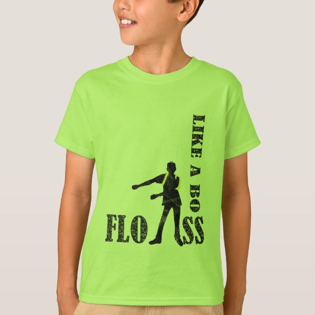 floss like a boss t-shirt (Front)