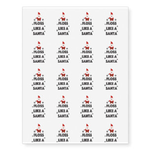 Floss Like A Santa Dance Funny Christmas Temporary Tattoos