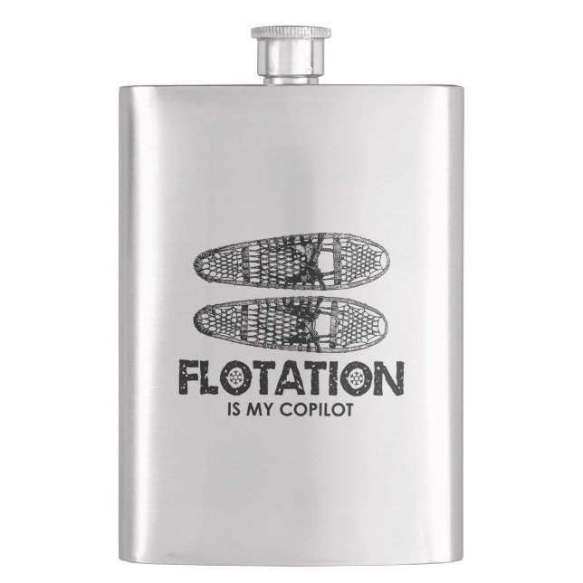 Flotation Is My Copilot Snowshoes Flask (Front)
