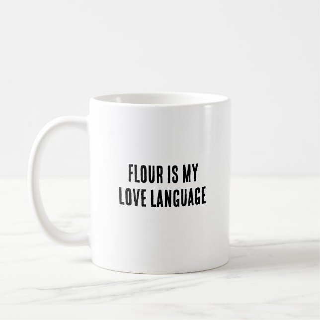 Flour is my love language coffee mug (Left)