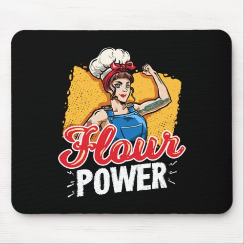 Flour Power Baking Pastry Chef Funny Baker Mouse Pad
