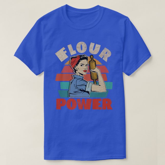 Flour Power Baking Tee Baker   (Design Front)