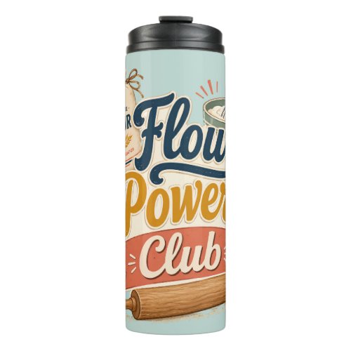 Flour Power Cottage Baking Club Thermal Tumbler