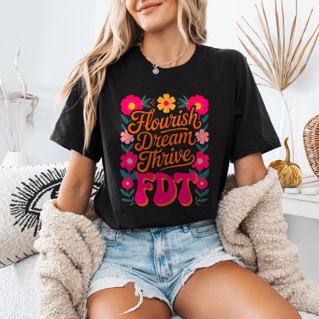 Flourish Dream Thrive FDT Floral Anti-Trump Resist T-Shirt (Creator Uploaded)