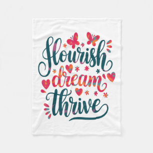 Flourish Dream Thrive Motivational  Fleece Blanket