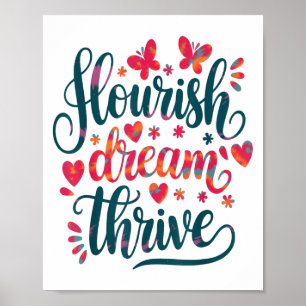 Flourish Dream Thrive Motivational  Poster