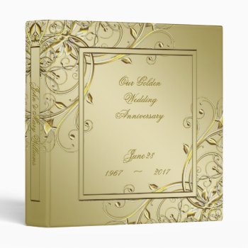 Flourish Gold 50th Wedding Anniversary 3 Ring Binder by Digitalbcon at Zazzle