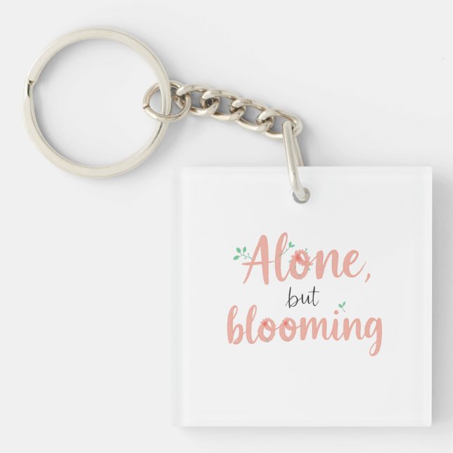 Flourish in Solitude Keychain (Front)