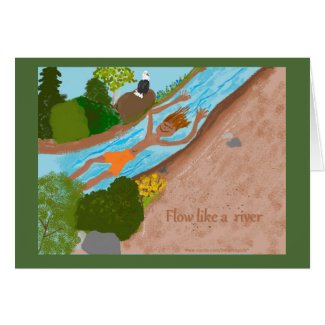 Flow Like A River Greeting Card