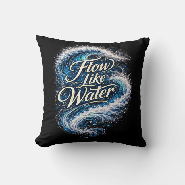 Flow Like Water Throw Pillow (Front)