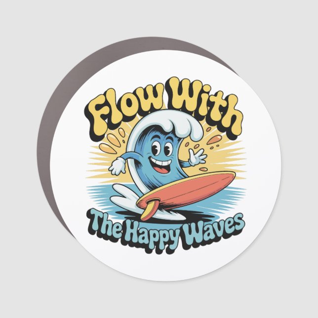 Flow With The Happy Waves Fridge  Car Magnet (Front)