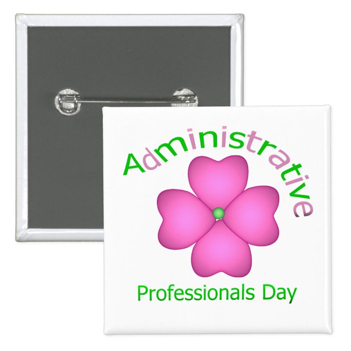Flower Art Administrative Professionals Day Button