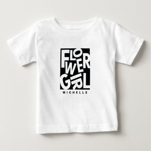 Flower baby girl in black typography wedding baby T_Shirt