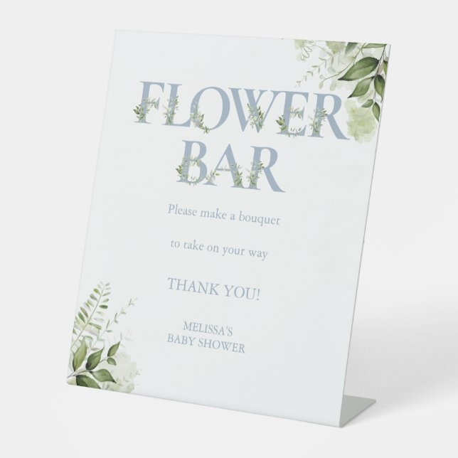 Flower Bar Dusty Blue Greenery Floral Baby Shower Pedestal Sign (Front)