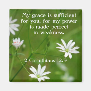 Flower bible verse 2 Corinthians 12:9 magnet