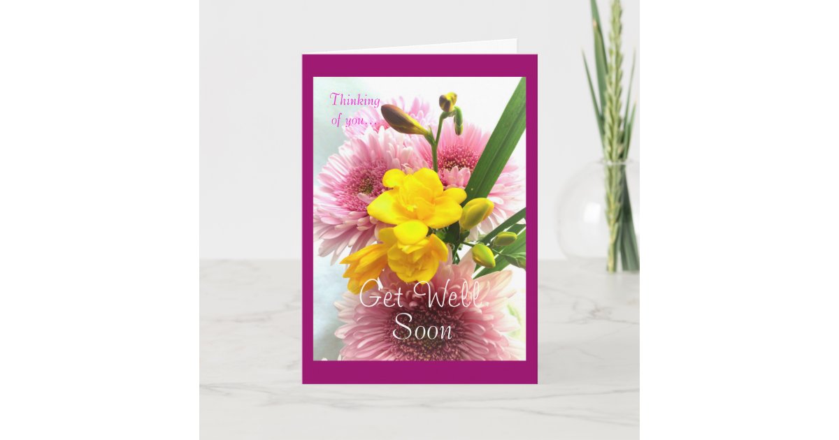 Flower bouquet Get well soon! Card Zazzle