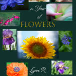 FLOWER Calendar<br><div class="desc">a year of flowers by Lynn R</div>