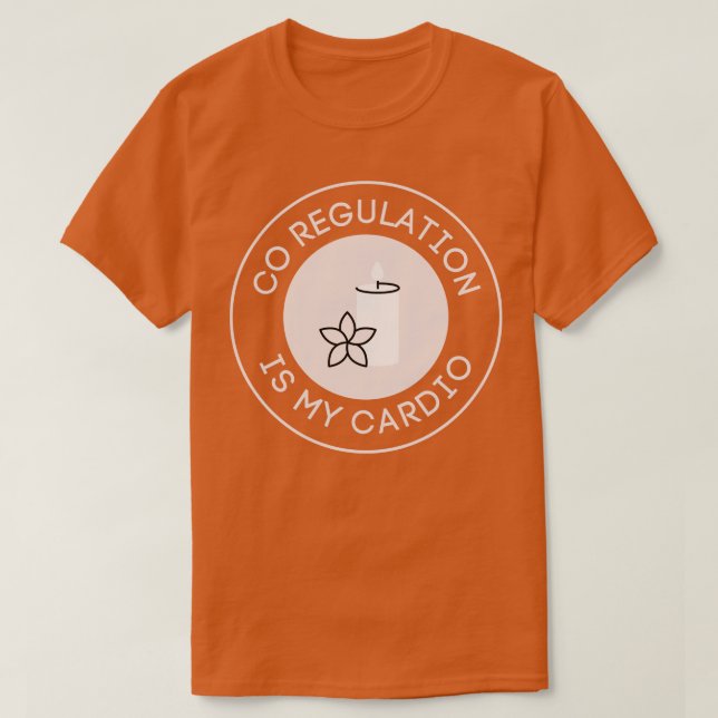 Flower Candle Co Regulation Is My dio 2 T-Shirt (Design Front)