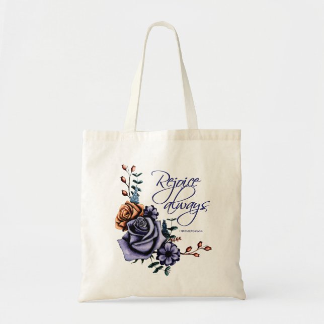 Flower design with Bible quote "Rejoice always" Tote Bag (Front)