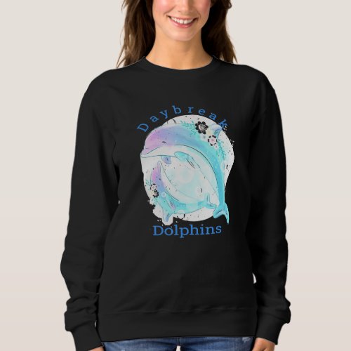 Flower Dolphins Daybreak Elementary School Ut Spir Sweatshirt