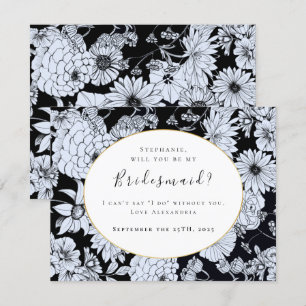 Flower drawing, black white "Be my bridesmaid" Invitation