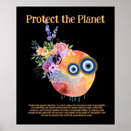 Flower Earth PROTECT THE PLANET SAVE EARTH Art Poster