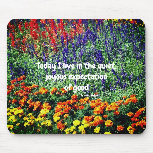 Flower Garden Inspirational Goodness Quote  Mouse Pad (Front)