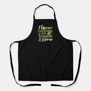 Flower Gardening Trowel Error - Gardener Pun Apron