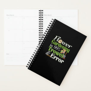 Flower Gardening Trowel Error - Gardener Pun Planner